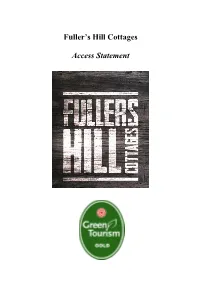 Fuller's Hill Cottages Access Statement