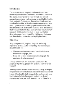 Introduction the Material in This Program Has Been Divided Into Maxillary and Mandibular Features