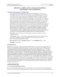 Digital Gaming and Language Learning: Autonomy and Community