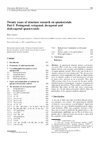 Twenty Years of Structure Research on Quasicrystals. Part I. Pentagonal, Octagonal, Decagonal and Dodecagonal Quasicrystals