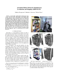 Articulated Robot Motion for Simultaneous Localization and Mapping (ARM-SLAM)