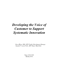 Developing the Voice of Customer to Support Systematic Innovation