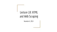 Lecture 18: HTML and Web Scraping