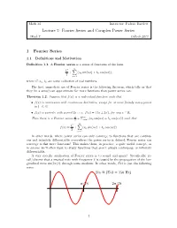 Lecture 7: Fourier Series and Complex Power Series 1 Fourier