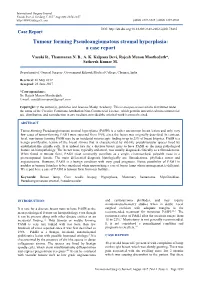 Tumour Forming Pseudoangiomatous Stromal Hyperplasia: a Case Report