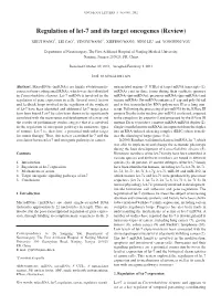 Regulation of Let-7 and Its Target Oncogenes (Review)
