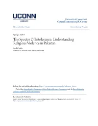 Understanding Religious Violence in Pakistan Syeda Haider University of Connecticut, Syeda.F.Haider@Gmail.Com