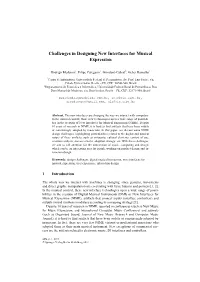 Challenges in Designing New Interfaces for Musical Expression