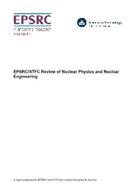 EPSRC/STFC Review of Nuclear Physics and Nuclear Engineering