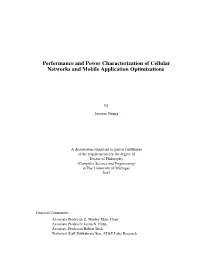 Performance and Power Characterization of Cellular Networks and Mobile Application Optimizations