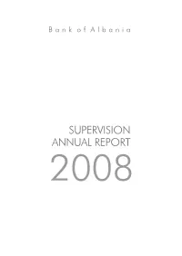 Supervision Annual Report Supervision Annual Report 2008 B a N K O F a L B a N I A