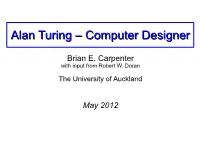 Alan Turingturing –– Computercomputer Designerdesigner