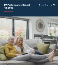 TV Performance Report H2 2019 Table of Contents