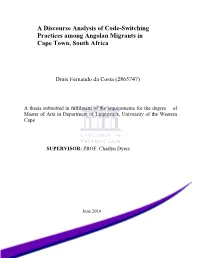 A Discourse Analysis of Code-Switching Practices Among Angolan Migrants in Cape Town, South Africa