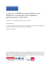 A Zone Free of WMD and Means of Delivery in the Middle East: an Assessment of the Multilateral Diplomatic Process, 1974–2010