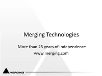 Merging Technologies