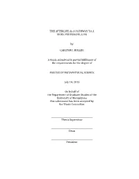 THE AFTERLIFE AS a PATHWAY to a MORE PURPOSEFUL LIFE by CARLTON J. BULLER a Thesis Submitted in Partial Fulfillment of the R