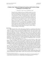 A Study of the Cultural Grounds in Formation and Growth of Ethnic Challenges in Azerbaijan, Iran