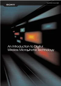 An Introduction to Digital Wireless Microphone Technology 03 Why Sony Developed Digital Wireless Microphone Technology