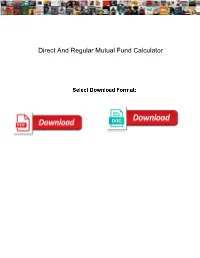 Direct and Regular Mutual Fund Calculator