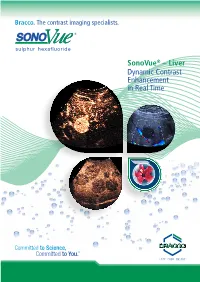 Sonovue® – Liver Dynamic Contrast Enhancement in Real Time