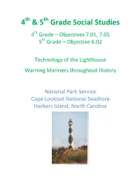 Technology of the Lighthouse Warning Mariners Throughout History