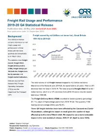 Freight Rail Usage and Performance 2019-20 Q4 Statistical Release Publication Date: 28 May 2020 (Revised 24 June 2020) Next Publication Date: 24 September 2020