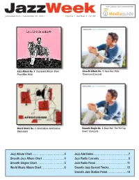 Jazzweek with Airplay Data Powered by Jazzweek.Com • December 20, 2010 Volume 7, Number 4 • $7.95