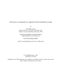 Tribal Journeys: an Integrated Voice Approach Towards Transformative Learning