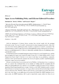 Entropy 2006, 8, 131-133 Entropy ISSN 1099-4300 Editorial Open Access Publishing Policy and Efficient Editorial Procedure