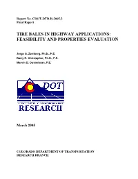Tire Bales in Highway Applications: Feasibility and Properties Evaluation