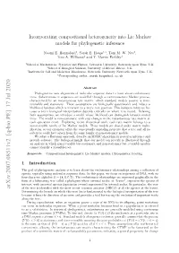 Arxiv:2007.08511V2 [Q-Bio.PE] 17 Jul 2020 of the Tree Is Identiﬁed with the Most Recent Common Ancestor (MRCA) of All the Species at the Leaves