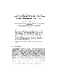 Does Panel Type Matter for LCD Monitors? a Study Examining the Effects of S-IPS, S-PVA, and TN Panels in Video Gaming and Movie Viewing