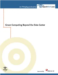 Green Computing Beyond the Data Center