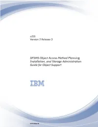 DFSMS Object Access Method Planning, Installation, and Storage Administration Guide for Object Support