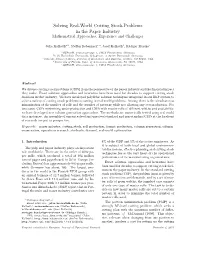 Solving Real-World Cutting Stock-Problems in the Paper Industry – Mathematical Approaches, Experience and Challenges –