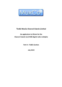 An Application to Ofcom for the Channel Islands Local DAB Digital Radio Multiplex