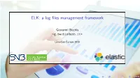 ELK: a Log Files Management Framework