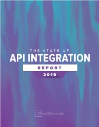 2019 State of API Integration Report | 1 Table of Contents