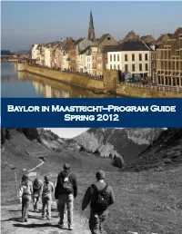 Baylor in Maastricht—Program Guide Spring 2012 IMPORTANT