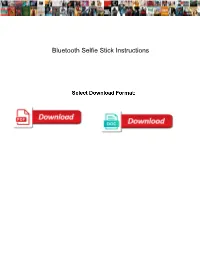 Bluetooth Selfie Stick Instructions