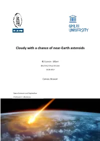Cloudy with a Chance of Near-Earth Asteroids