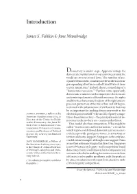 Introduction James S. Fishkin & Jane Mansbridge