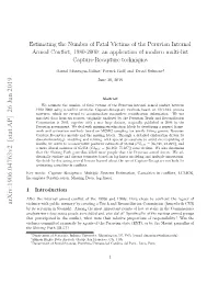 Estimating the Number of Fatal Victims of the Peruvian Internal Armed Conﬂict, 1980-2000: an Application of Modern Multi-List Capture-Recapture Techniques