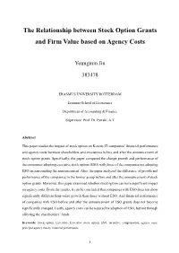 The Relationship Between Stock Option Grants and Firm Value Based on Agency Costs