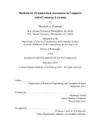 Methods for Pronunciation Assessment in Computer Aided Language Learning by Mitchell A