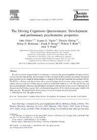 The Driving Cognitions Questionnaire: Development and Preliminary Psychometric Properties Anke Ehlers A,*, Joanne E