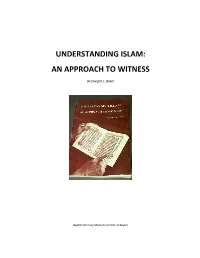 Understanding Islam: an Approach to Witness