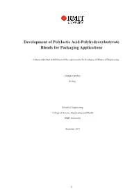 Development of Polylactic Acid-Polyhydroxybutyrate Blends for Packaging Applications