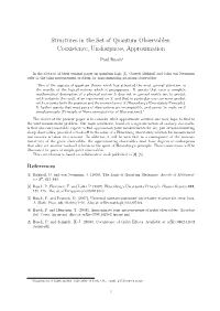 Structures in the Set of Quantum Observables: Coexistence, Unsharpness, Approximation